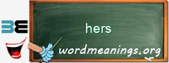 WordMeaning blackboard for hers